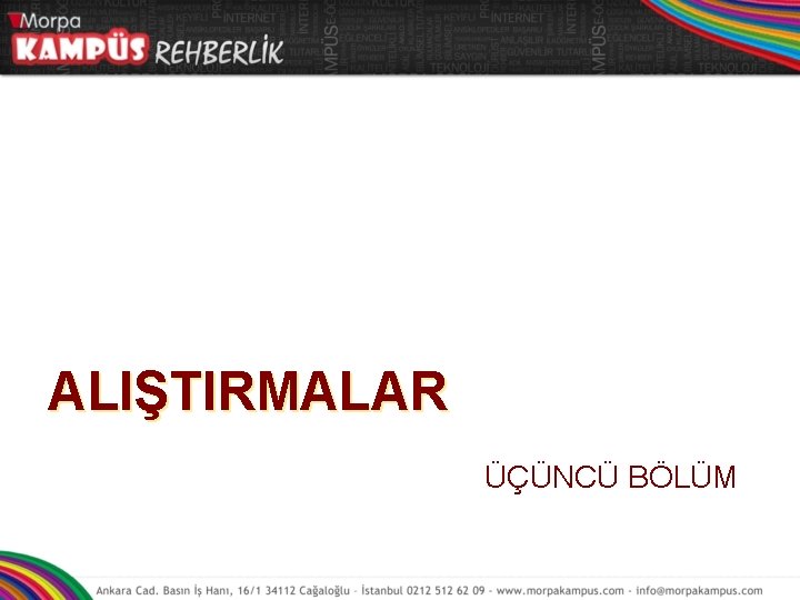 ALIŞTIRMALAR ÜÇÜNCÜ BÖLÜM 