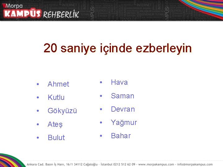 20 saniye içinde ezberleyin • Ahmet • Hava • Kutlu • Saman • Gökyüzü