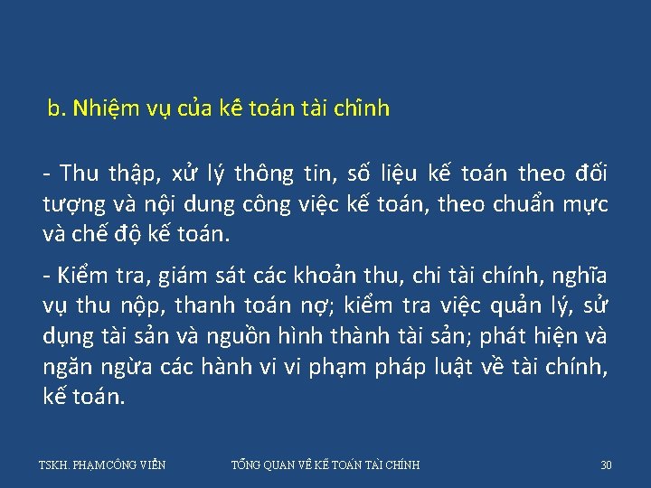 b. Nhiê m vu cu a kê toa n ta i chi nh -
