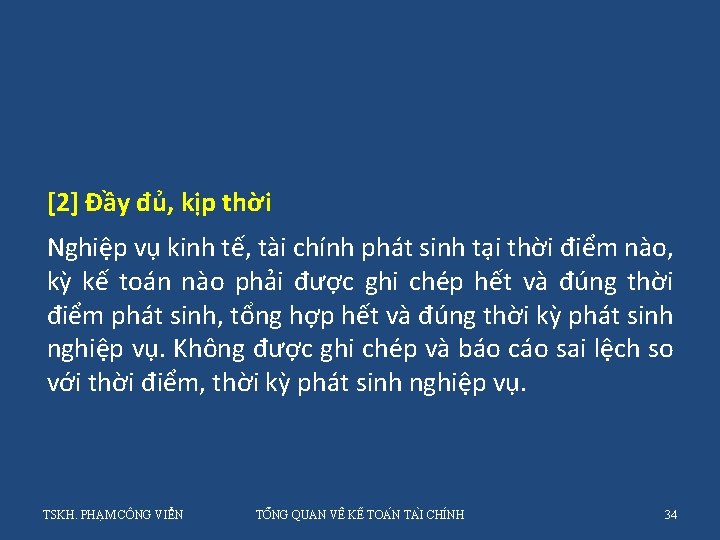 [2] Đầy đủ, kịp thời Nghiệp vụ kinh tế, tài chính phát sinh tại