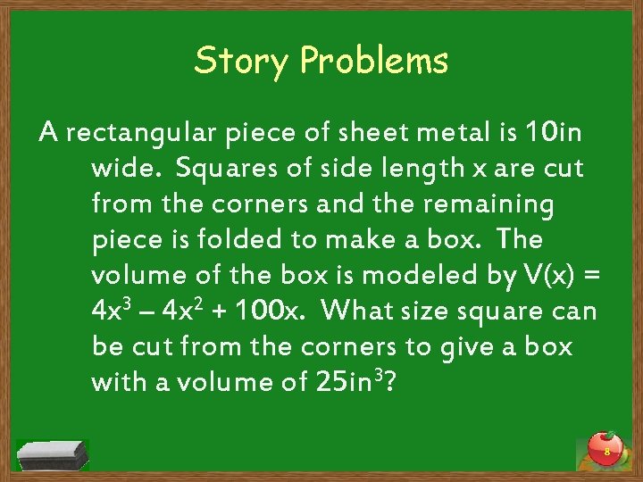Story Problems A rectangular piece of sheet metal is 10 in wide. Squares of
