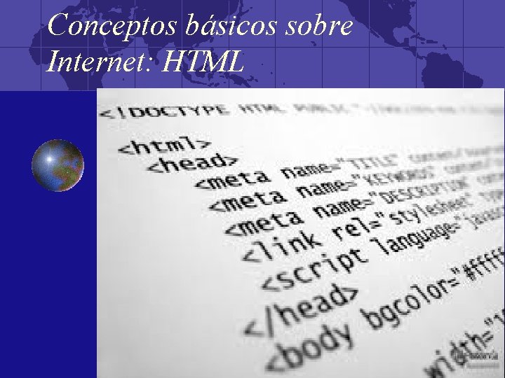 Conceptos básicos sobre Internet: HTML 