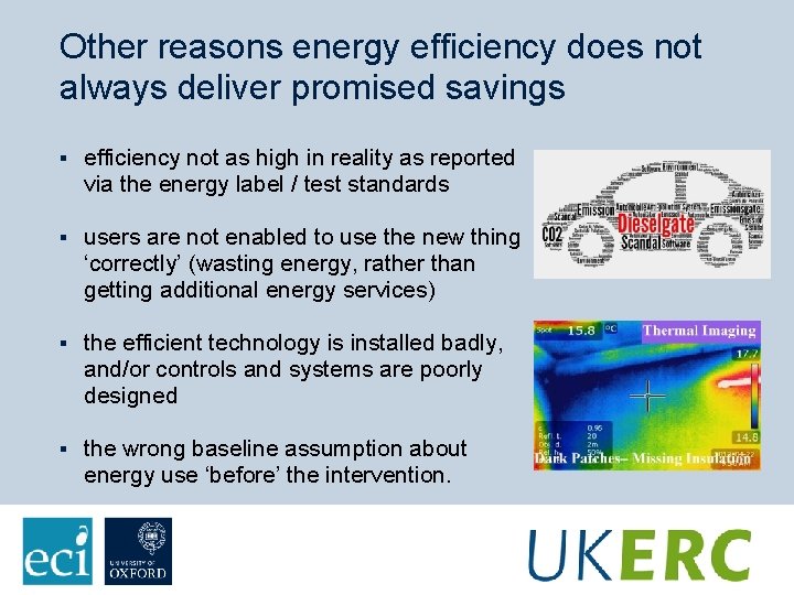 Other reasons energy efficiency does not always deliver promised savings § efficiency not as
