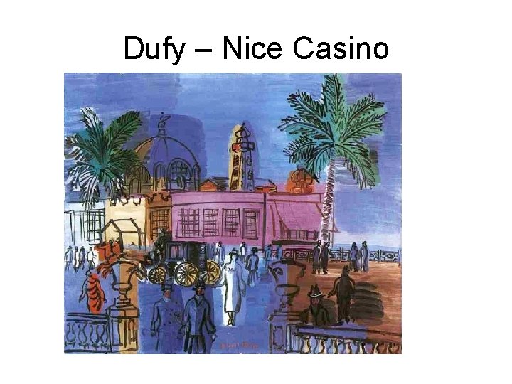 Dufy – Nice Casino 