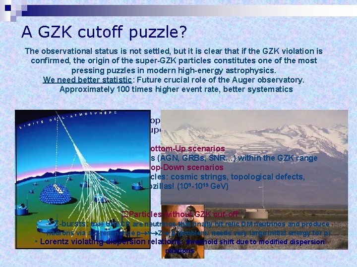 A GZK cutoff puzzle? The observational status is not settled, but it is clear