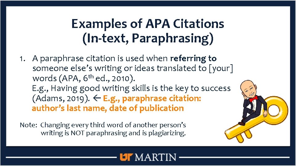 Examples of APA Citations (In-text, Paraphrasing) 1. A paraphrase citation is used when referring