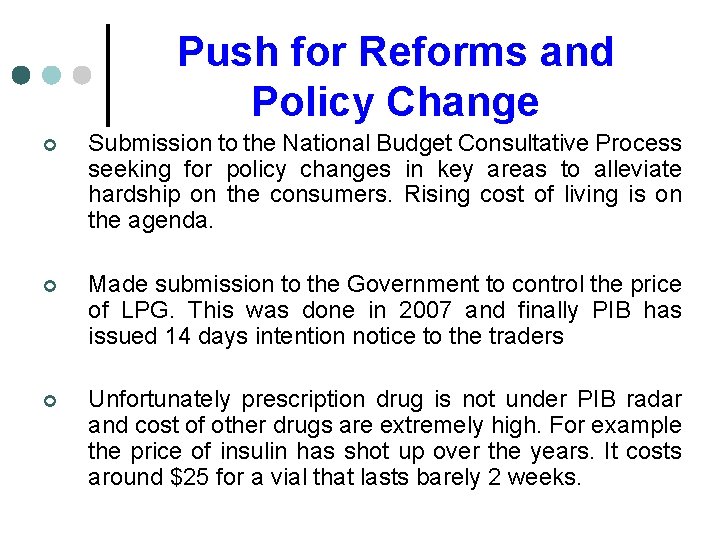 Push for Reforms and Policy Change ¢ Submission to the National Budget Consultative Process