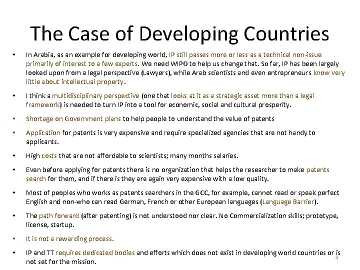 The Case of Developing Countries • In Arabia, as an example for developing world,