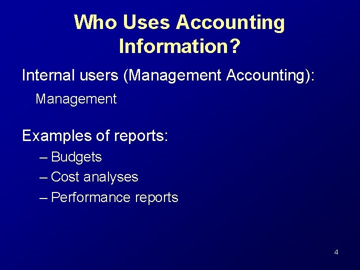 Chapter 1 Accounting Information Users and Uses Albrecht