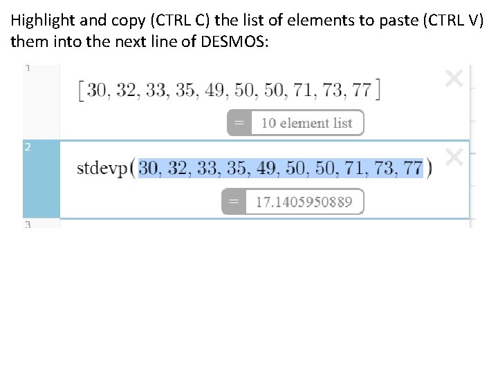 Highlight and copy (CTRL C) the list of elements to paste (CTRL V) them