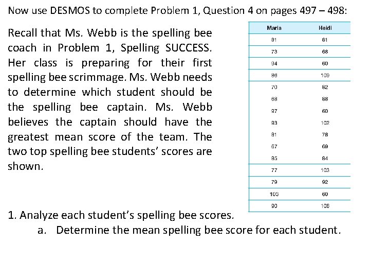 Now use DESMOS to complete Problem 1, Question 4 on pages 497 – 498: