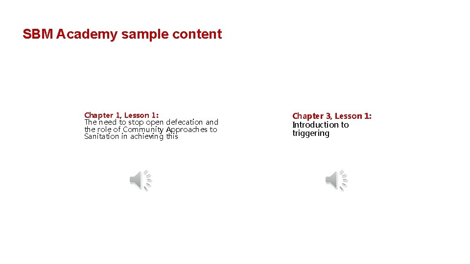 SBM Academy sample content Chapter 1, Lesson 1: The need to stop open defecation