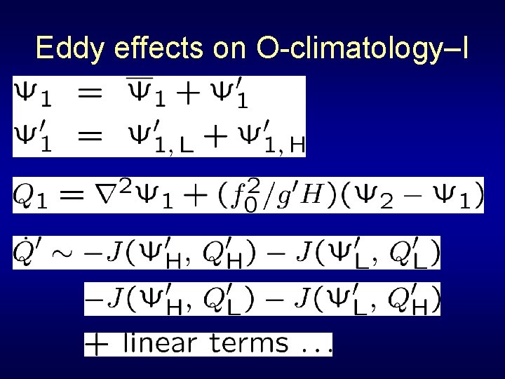 Eddy effects on O-climatology–I 