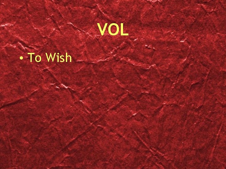 VOL • To Wish 