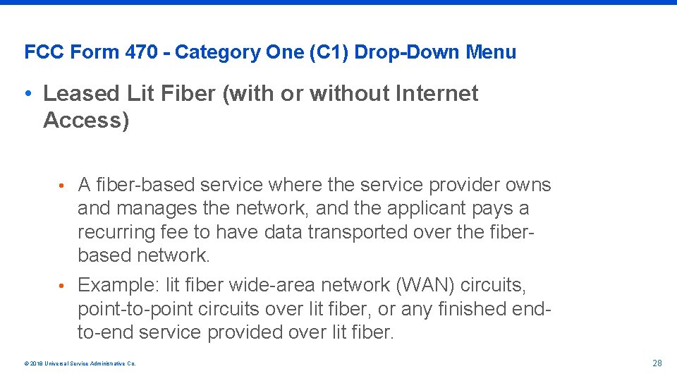 FCC Form 470 - Category One (C 1) Drop-Down Menu • Leased Lit Fiber