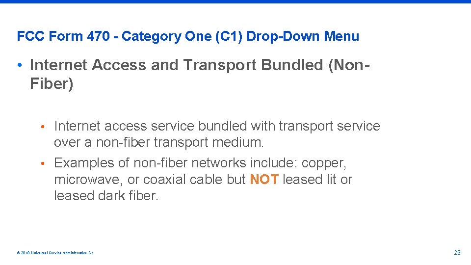 FCC Form 470 - Category One (C 1) Drop-Down Menu • Internet Access and