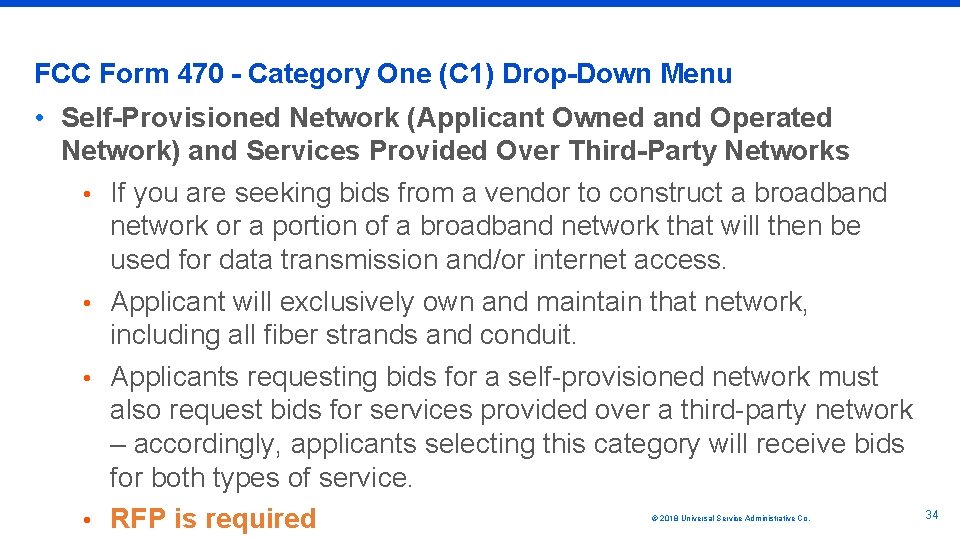 FCC Form 470 - Category One (C 1) Drop-Down Menu • Self-Provisioned Network (Applicant