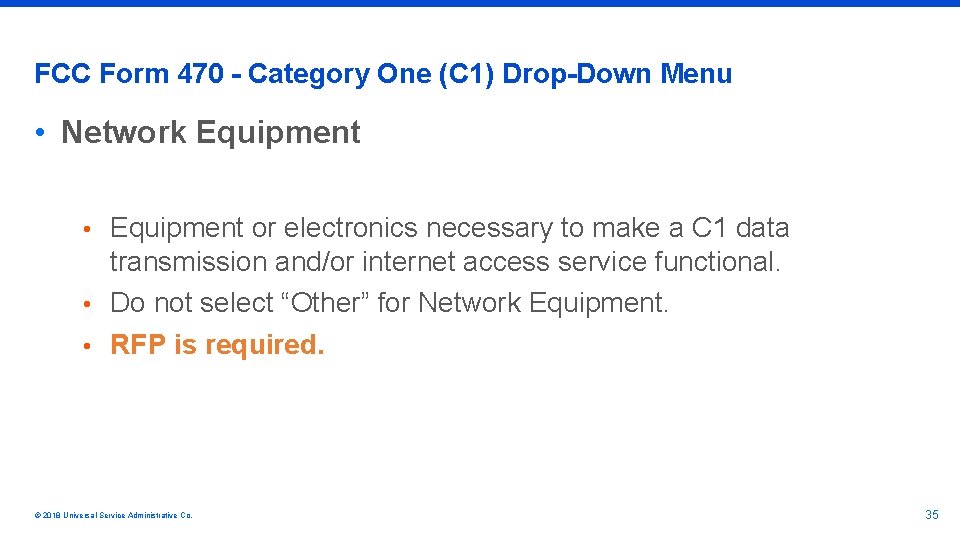 FCC Form 470 - Category One (C 1) Drop-Down Menu • Network Equipment •