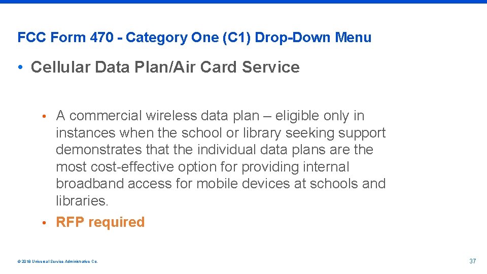 FCC Form 470 - Category One (C 1) Drop-Down Menu • Cellular Data Plan/Air