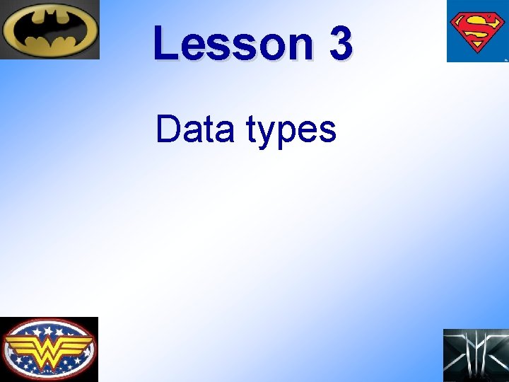 Lesson 3 Data types 