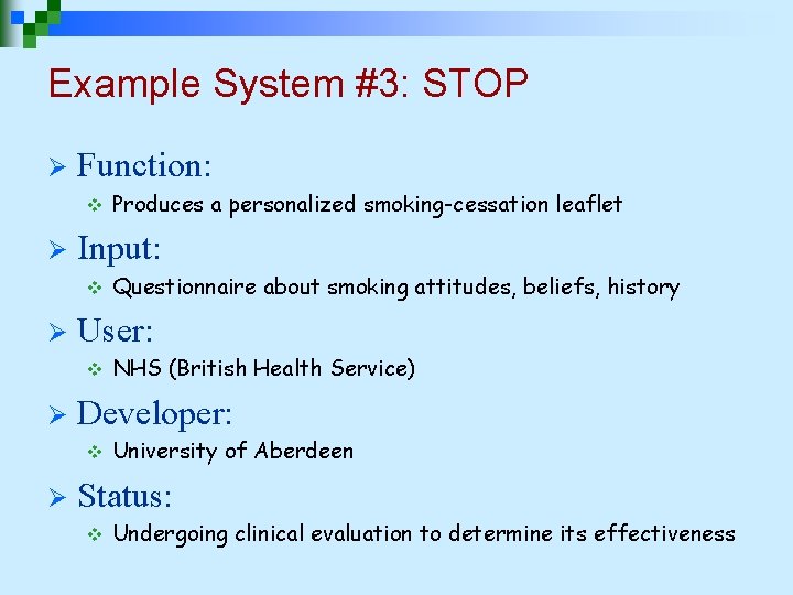 Example System #3: STOP Ø Function: v Ø Input: v Ø NHS (British Health Example System #3: STOP Ø Function: v Ø Input: v Ø NHS (British Health