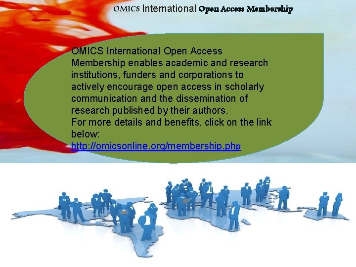 OMICS International Open Access Membership enables academic and research institutions, funders and corporations to