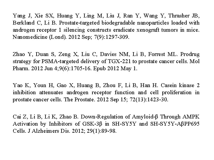 Yang J, Xie SX, Huang Y, Ling M, Liu J, Ran Y, Wang Y,