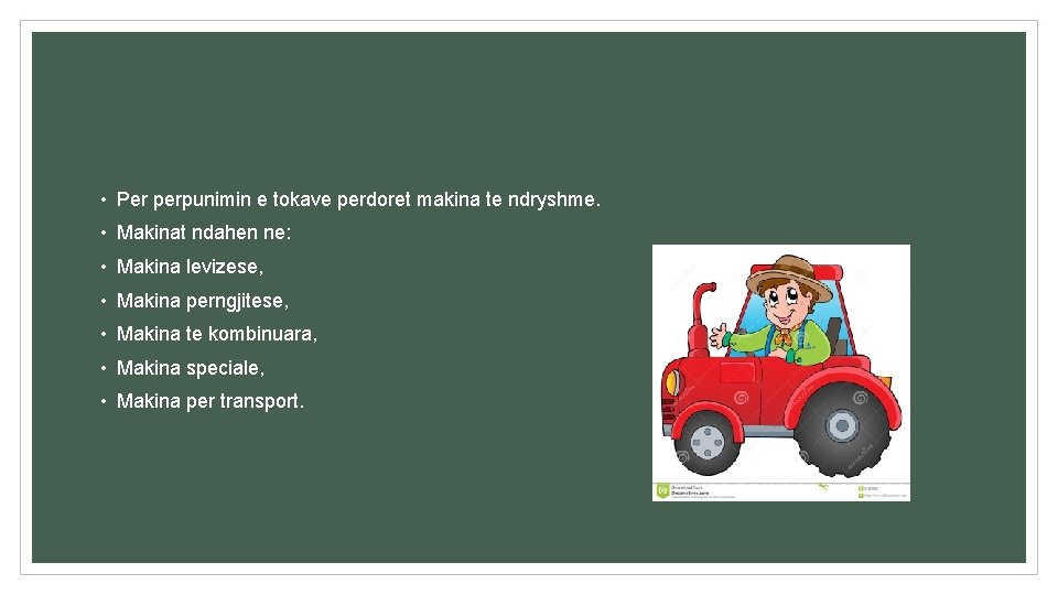  • Per perpunimin e tokave perdoret makina te ndryshme. • Makinat ndahen ne: