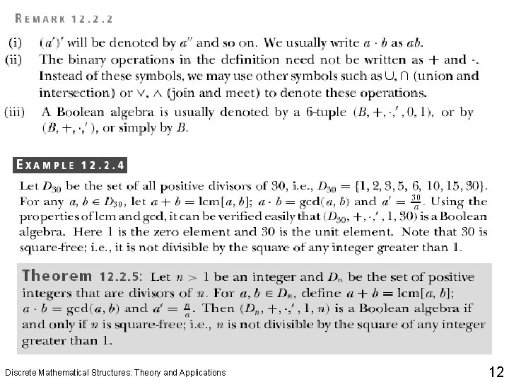 Discrete Mathematical Structures: Theory and Applications 12 