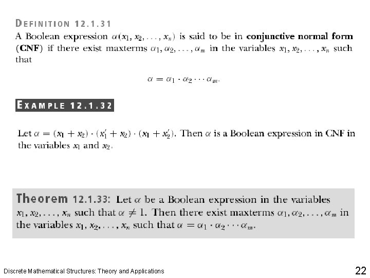 Discrete Mathematical Structures: Theory and Applications 22 