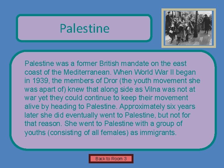 Name of Museum Palestine Insert Artifact Picture Here Palestine was a former British mandate