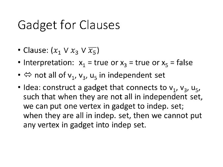 Gadget for Clauses • 