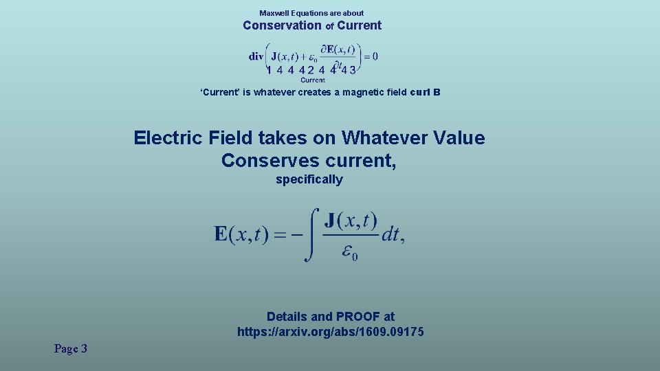 Maxwell Equations are about Conservation of Current ‘Current’ is whatever creates a magnetic field