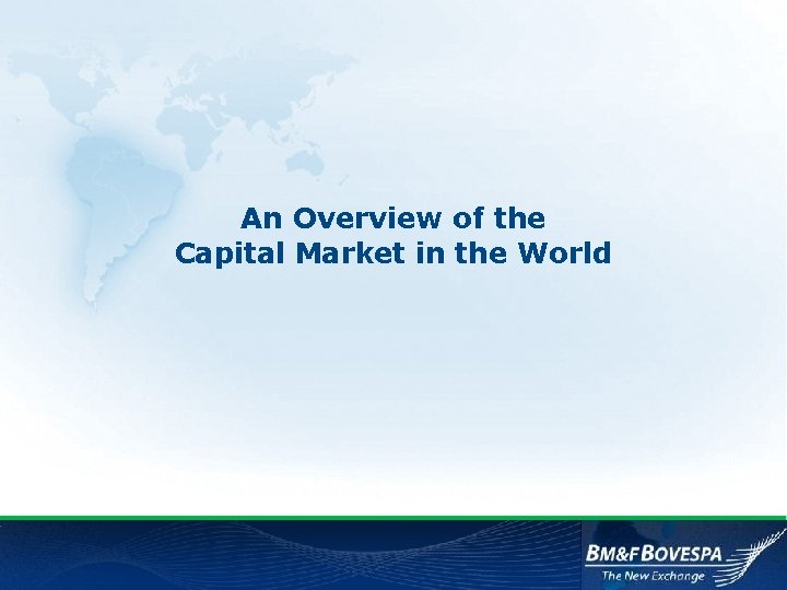 An Overview of the Capital Market in the World 