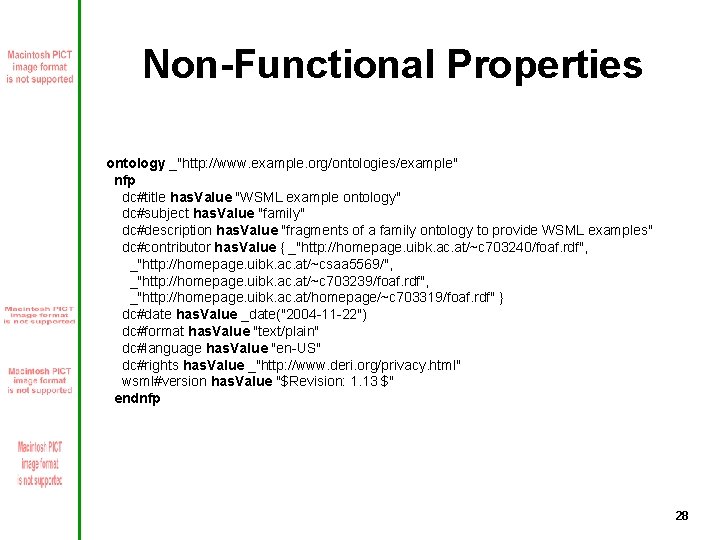 Non-Functional Properties ontology _"http: //www. example. org/ontologies/example" nfp dc#title has. Value "WSML example ontology"