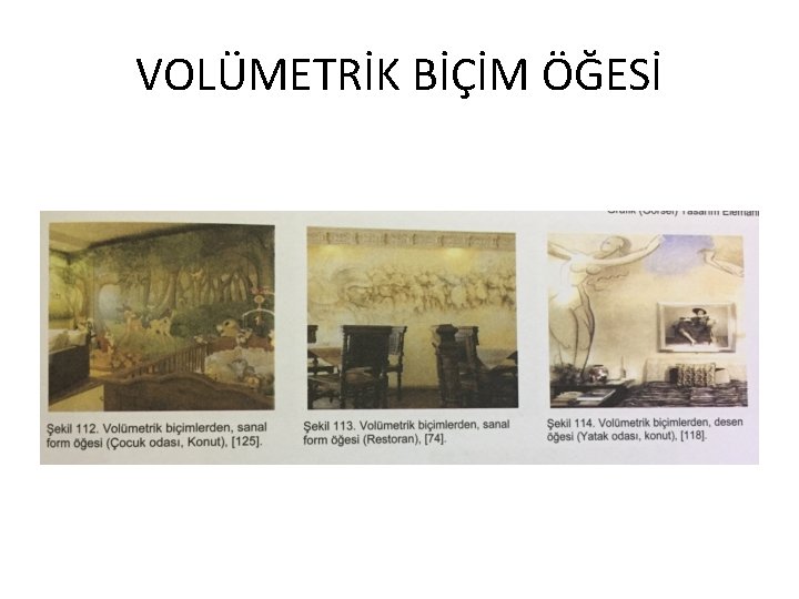 VOLÜMETRİK BİÇİM ÖĞESİ 