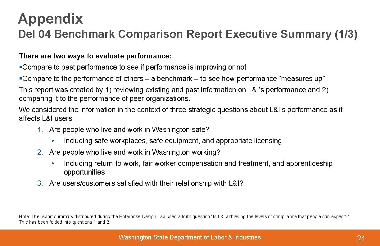 Appendix Del 04 Benchmark Comparison Report Executive Summary (1/3) There are two ways to