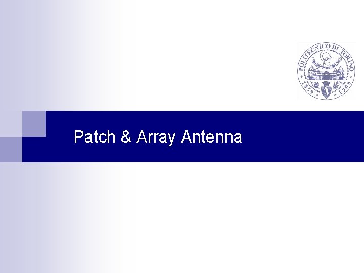 Patch & Array Antenna 