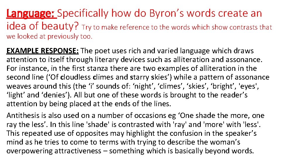 Language: Specifically how do Byron’s words create an idea of beauty? Try to make