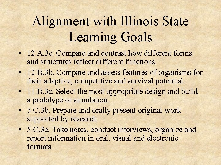Alignment with Illinois State Learning Goals • 12. A. 3 c. Compare and contrast