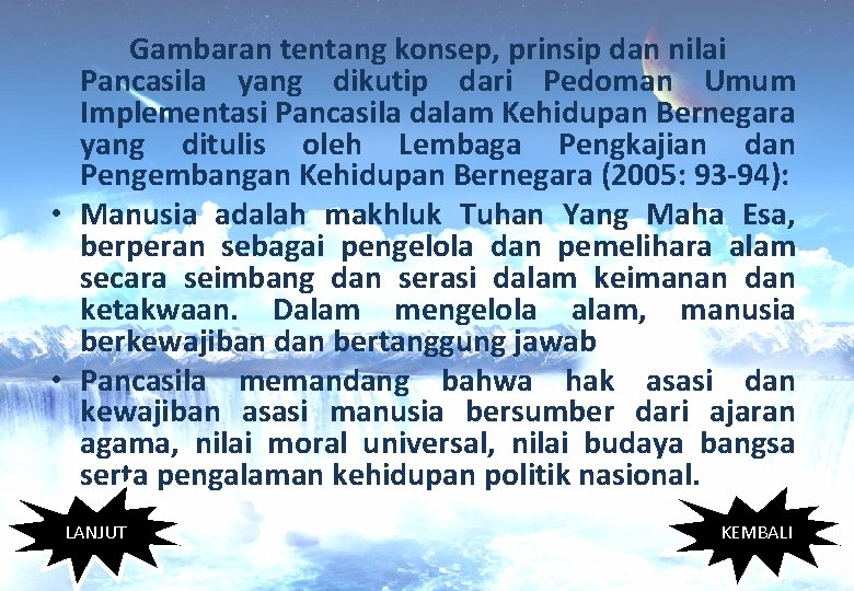 Gambaran tentang konsep, prinsip dan nilai Pancasila yang dikutip dari Pedoman Umum Implementasi Pancasila