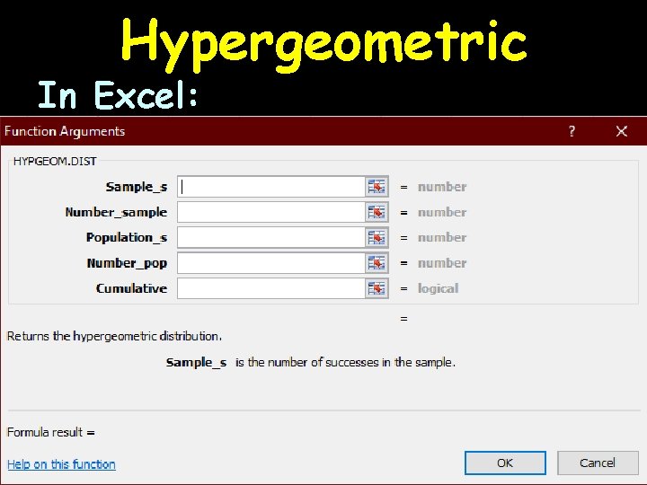 Hypergeometric In Excel: 