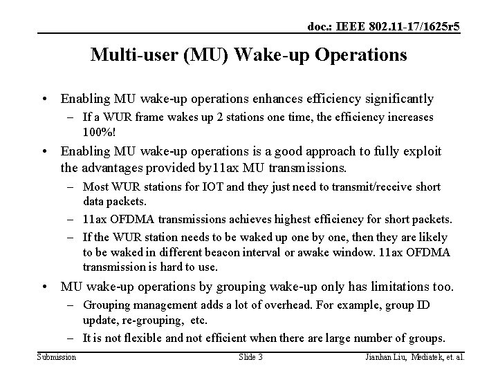 doc. : IEEE 802. 11 -17/1625 r 5 Multi-user (MU) Wake-up Operations • Enabling