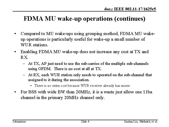 doc. : IEEE 802. 11 -17/1625 r 5 FDMA MU wake-up operations (continues) •