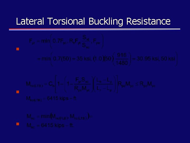 Lateral Torsional Buckling Resistance n n n 