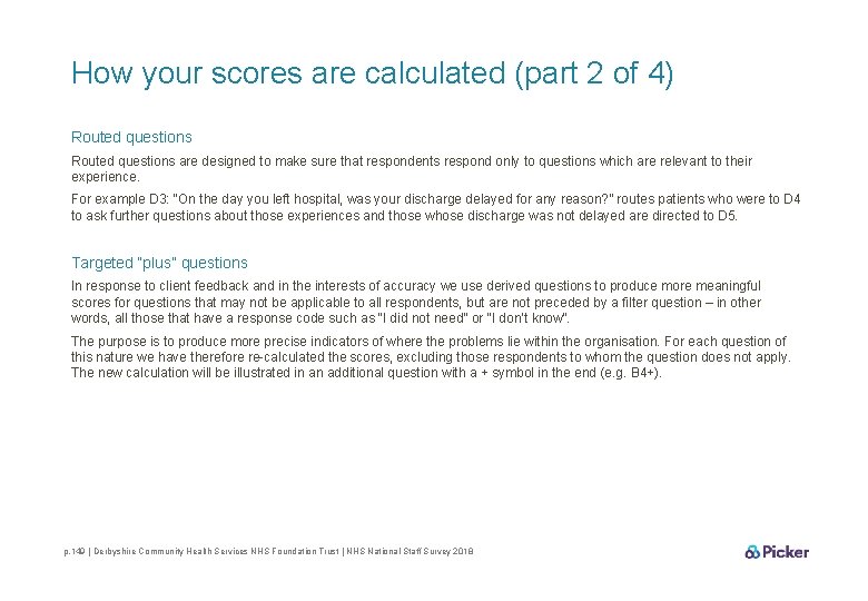 How your scores are calculated (part 2 of 4) Routed questions are designed to