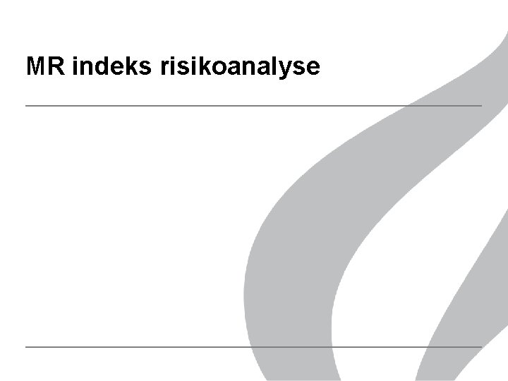 MR indeks risikoanalyse 