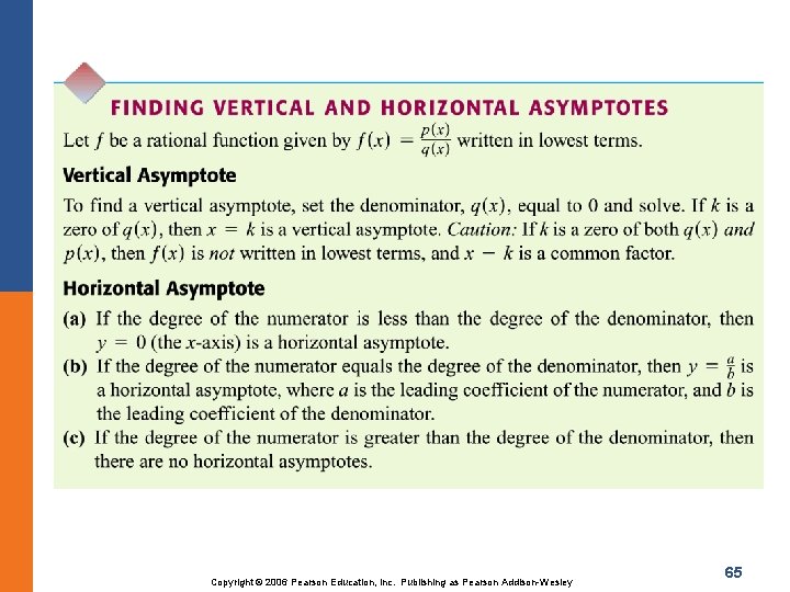 Copyright © 2006 Pearson Education, Inc. Publishing as Pearson Addison-Wesley 65 