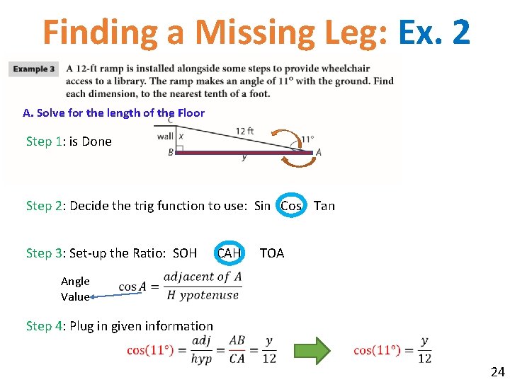 Finding a Missing Leg: Ex. 2 A. Solve for the length of the Floor
