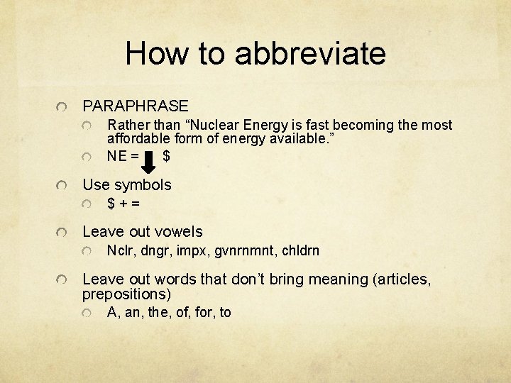 How to abbreviate PARAPHRASE Rather than “Nuclear Energy is fast becoming the most affordable